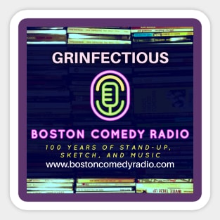 Boston Comedy Radio - Grinffectious! Sticker